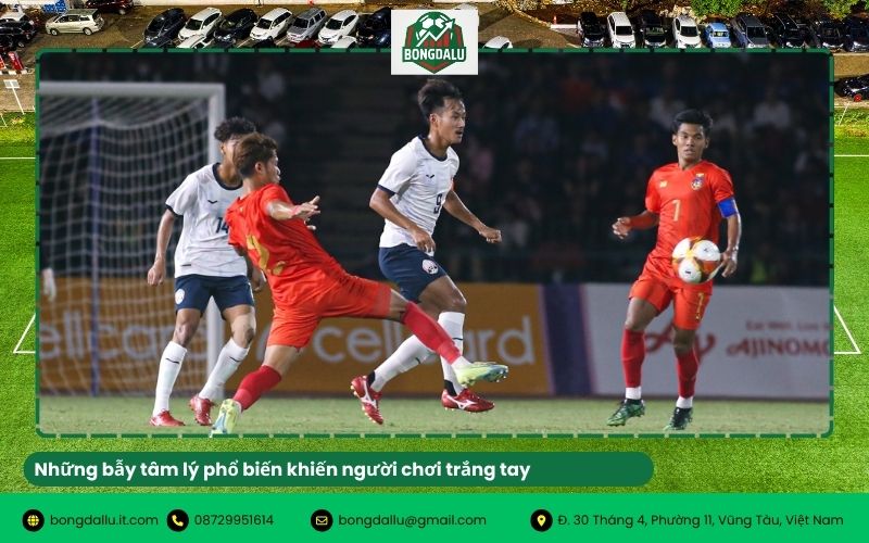 Những bẫy tâm lý phổ biến khiến người chơi trắng tay