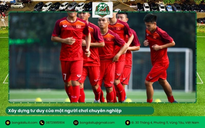 Xây dựng tư duy của một người chơi chuyên nghiệp